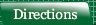 Directions