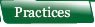Practices